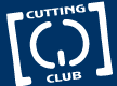 Cutting Club